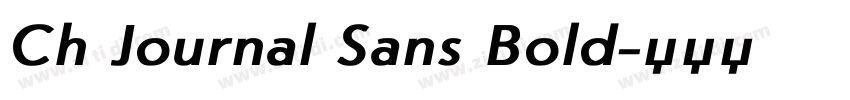 Ch Journal Sans Bold字体转换 Ch Journal Sans Bold字体转换